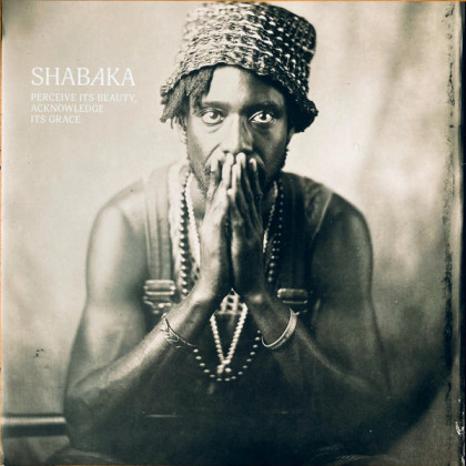 Shabaka: Perceive Its Beauty, Acknowledge Its Grace