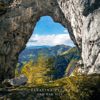 Bakalina Velika: Use kar sije