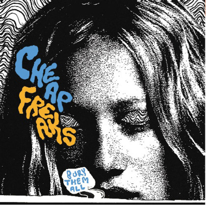 Cheap Freaks, Chain & The Gang, Melvins, Ty Segall Band, The Frictions