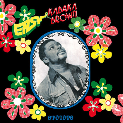 Easy Kabaka Brown: Opotopo