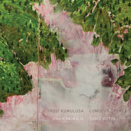 Ana Kravanja & Samo Kutin: Trosi kumulusa 