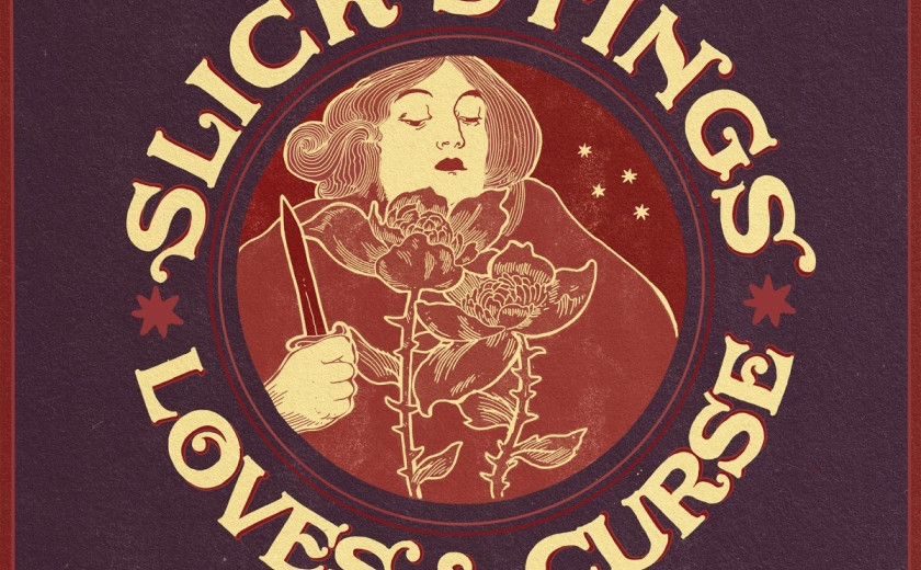 Slick Stings: Loves & Curse