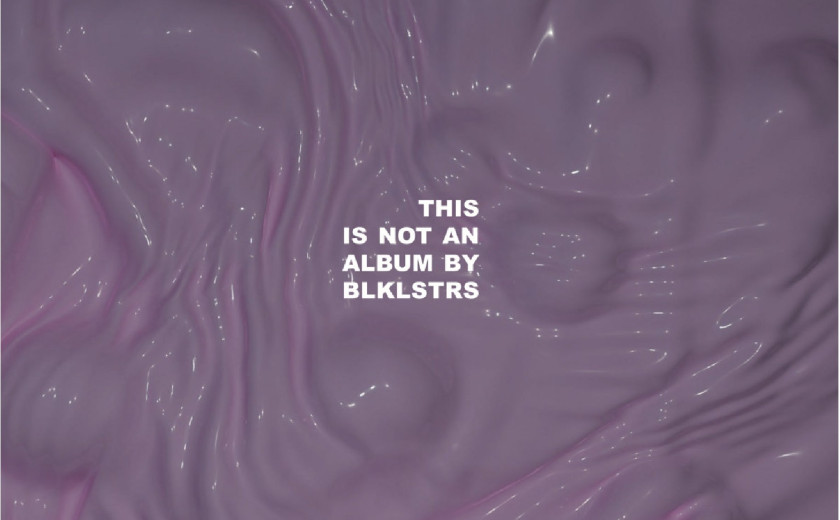 Blacklisters: This Is Not An Album
